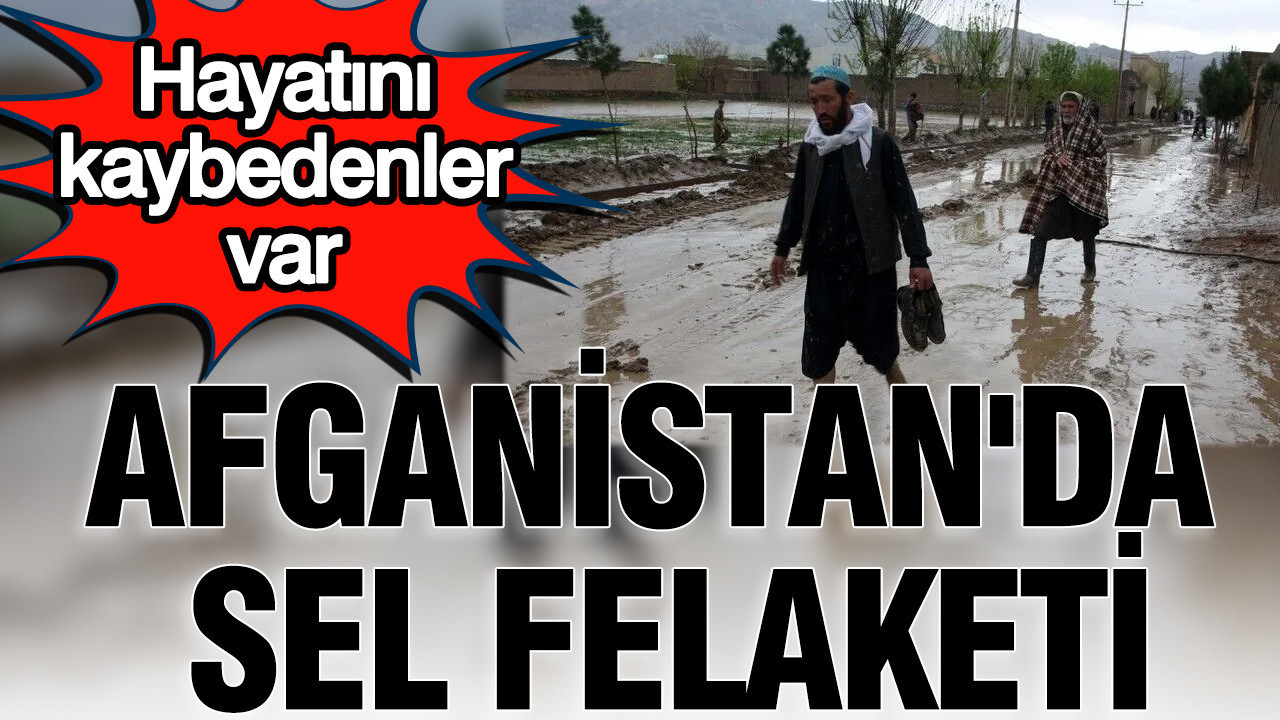 Afganistan’da sel felaketi: 20 kişi hayatını kaybetti Img